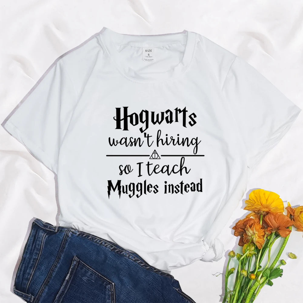 “Hogwarts Wasn’t Hiring So I Teach Muggles Instead” T-Shirt - Image 3